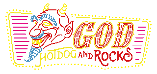 HOTDOG & ROCKS GOD